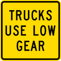 (W14-9.2/PW-28) Trucks use lower gear