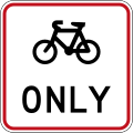 (R4-9.1) Cyclists Only