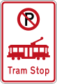 (R6-74) No Parking: Tram Stop