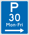 (R6-31) Parking Permitted: 30 Minutes (on the right of this sign, non-standard hours)