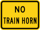 Zeichen W10-9P Züge hupen nicht, Zusatzschild