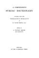 A compendious Syriac Dictionary