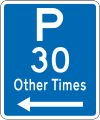 (R6-32) Parking Permitted: 30 Minutes (on the left of this sign, other times)