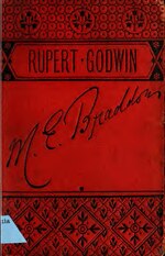 Thumbnail for File:Rupert Godwin&#160;; a novel (IA rupertgodwinnove00brad).pdf