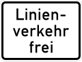 Zusatzzeichen 1026-32 Linienverkehr frei