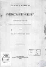 Examen crítico de las Perdices de Europa, particularmente de las de España, 1891? 1894.[10]