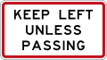 (R7-1) Keep Left Unless Passing (commonly used on passing lanes)