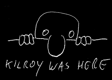 Kilroy was here