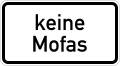 Zusatzzeichen 1012-33 keine Mofas