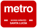 Letrero utilizado en los accesos a la estación hasta 1997.