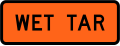 (TW-1.2.2) Wet tar