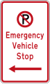 (R6-79.1) No Parking: Emergency Vehicle Stop (on the left of this sign)