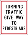 Old version of Turning Traffic Give Way to Pedestrians (1987-2016)