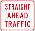 (R2-2.2) Straight Ahead Traffic (added to R2-2)