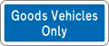 (R6-50.1) Good Vehicles Only