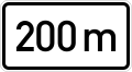 Zusatzzeichen 1004-32 nach 200 m