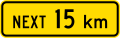 (W12-3.1/PW-24) Sign effective for the next 15 kilometres