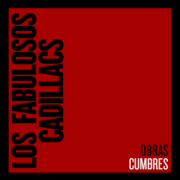 Los Fabulosos Cadillacs - Obras Cumbres.png