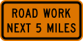 G20-1 Road work next 5 miles