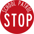 (R2-4) School Patrol Stop (used by crossing wardens when children are crossing the street, vehicles must stop)