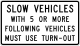 Zeichen R4-12 Langsame Fahrzeuge mit mehr als 5 hinterherfahrenden schnelleren Fahrzeugen müssen an nächster Ausweichstelle halten, um die schnelleren Fahrzeuge durchzulassen