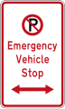 (R6-79.1) No Parking: Emergency Vehicle Stop (on both sides of this sign)