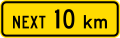 (W12-3.1/PW-24) Sign effective for the next 10 kilometres