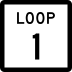 State Highway Loop 1 marker