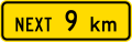 (W12-3.1/PW-24) Sign effective for the next 9 kilometres