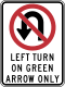 Wenden verboten – Links abbiegen bei grünem Pfeil (Kalifornien).