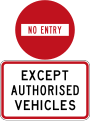 No Entry - Except Authorised Vehicles (do not enter from this point)