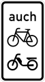 Zusatzzeichen 1060-11 auch Fahrräder und Mofas