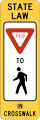 R1-6 In-street pedestrian crossing[a][b]