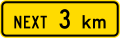 (W12-3.1/PW-24) Sign effective for the next 3 kilometres