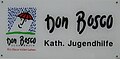 Don Bosco Kath. Jugendhilfe (Schild) erl. in WP eingefügt