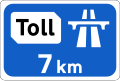 Sign F 700 Toll Road Ahead