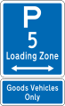 Loading Zone Parking: 5 Minutes (on both sides of this sign; goods vehicles only)