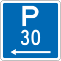 (R6-30) Parking Permitted: 30 Minutes (on the left of this sign, standard hours)