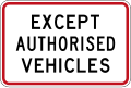 (R3-5.3) Except Authorised Vehicles
