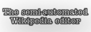 The semi-automated Wikipedia editor