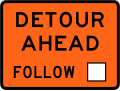 (TW-21) Detour ahead - follow square symbol