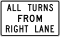 R3-23 All turns from right lane (used at jughandles)