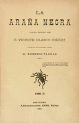 Vicente Blasco Ibáñez (1893) La araña negra, tomo II.png