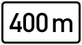 Zusatzzeichen 1004-33 nach 400 m