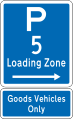 Loading Zone Parking: 5 Minutes (on the right of this sign; goods vehicles only)