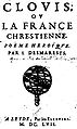 Clovis ou la France chrétienne par Jean Desmarets de Saint-Sorlin publié à Leyde par les Elzevier en 1657.