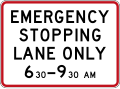 (R4-12.1) Emergency Stopping Lane Only during times specified