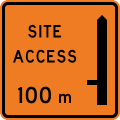 (TW-28) Works site access - 100 metres ahead on left