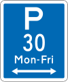 (R6-31) Parking Permitted: 30 Minutes (on both sides of this sign, non-standard hours)