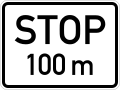 Zusatzzeichen 1004-31 Halt nach 100 m